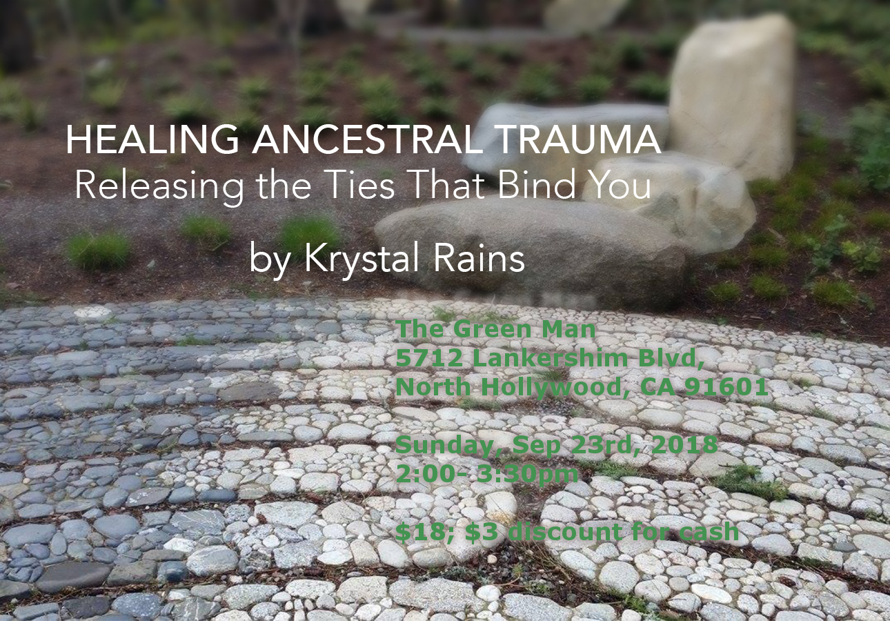 Healing Ancestral Trauma with Krystal Rains flyer