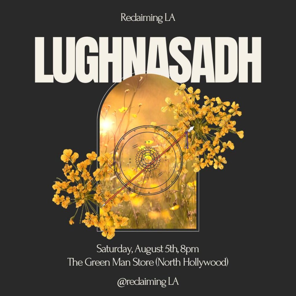 Lughnasadh with Reclaiming LA